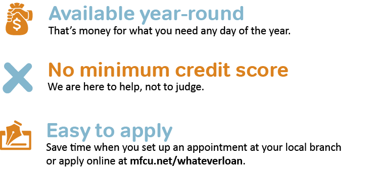 Available year-round, no minimum credit score, easy to apply